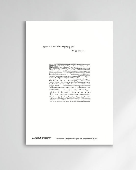 A poem to be read with a magnifying glass.ポスター【Yoko Ono│オノ・ヨーコ】(100cm×70cm)