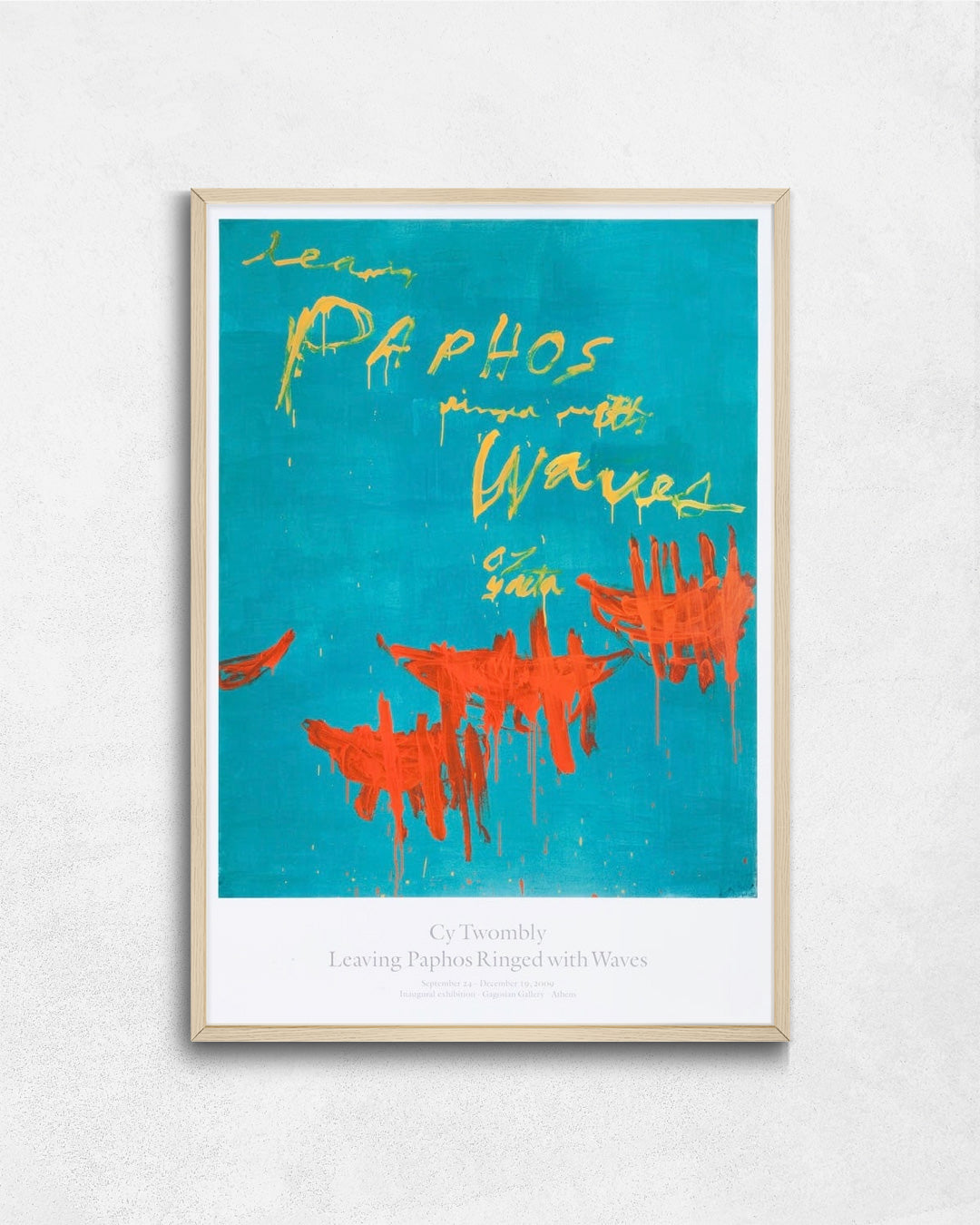 Leaving Paphos Ringed with Waves (I)ポスター【Cy Twombly│サイ・トゥオンブリー】(68.6cm×99.1cm)