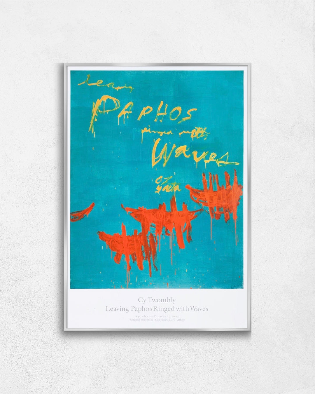 Leaving Paphos Ringed with Waves (I)ポスター【Cy Twombly│サイ・トゥオンブリー】(68.6cm×99.1cm)