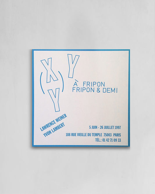 À Fripon Fripon & Demiポスター【Lawrence Weiner│ローレンス・ウェイナー】(44cm×43.5cm)