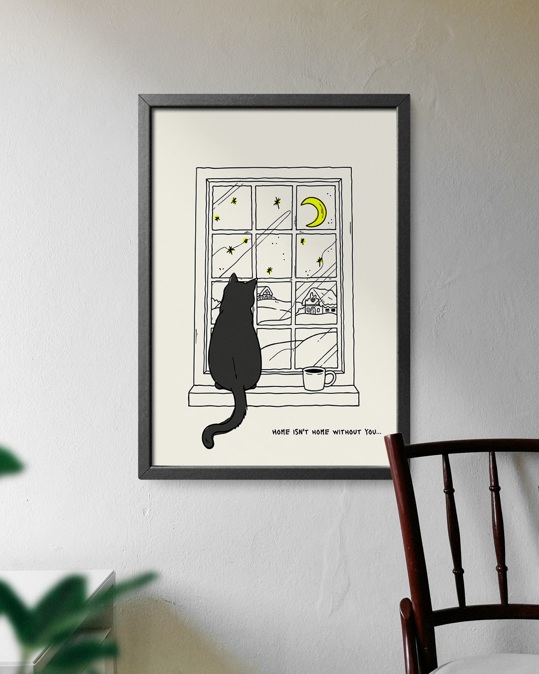 【ポスターのみ】Home Isn’t Home Without Youアートポスター（A2,A3）