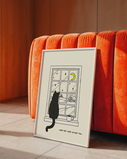 【ポスターのみ】Home Isn’t Home Without Youアートポスター（A2,A3）