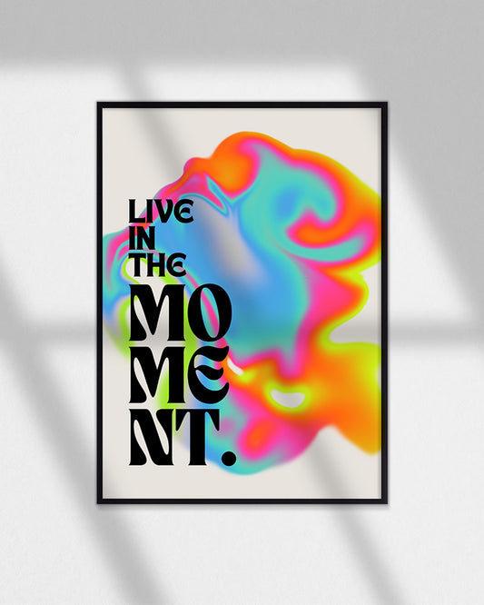 【ポスターのみ】Live in the Moment – Psychedelic Abstract Posterアートポスター（A2,A3）