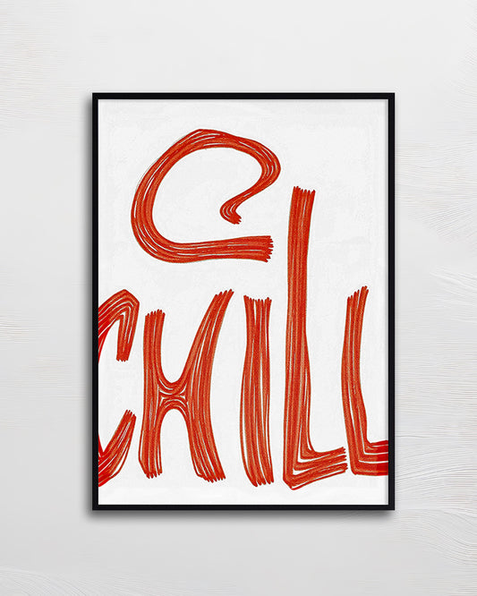 【ポスターのみ】CHILL Posterアートポスター（A2,A3）