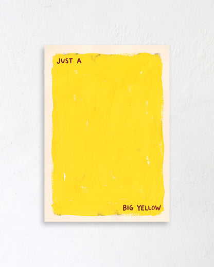 Just a Big Yellow