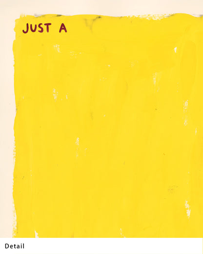Just a Big Yellow
