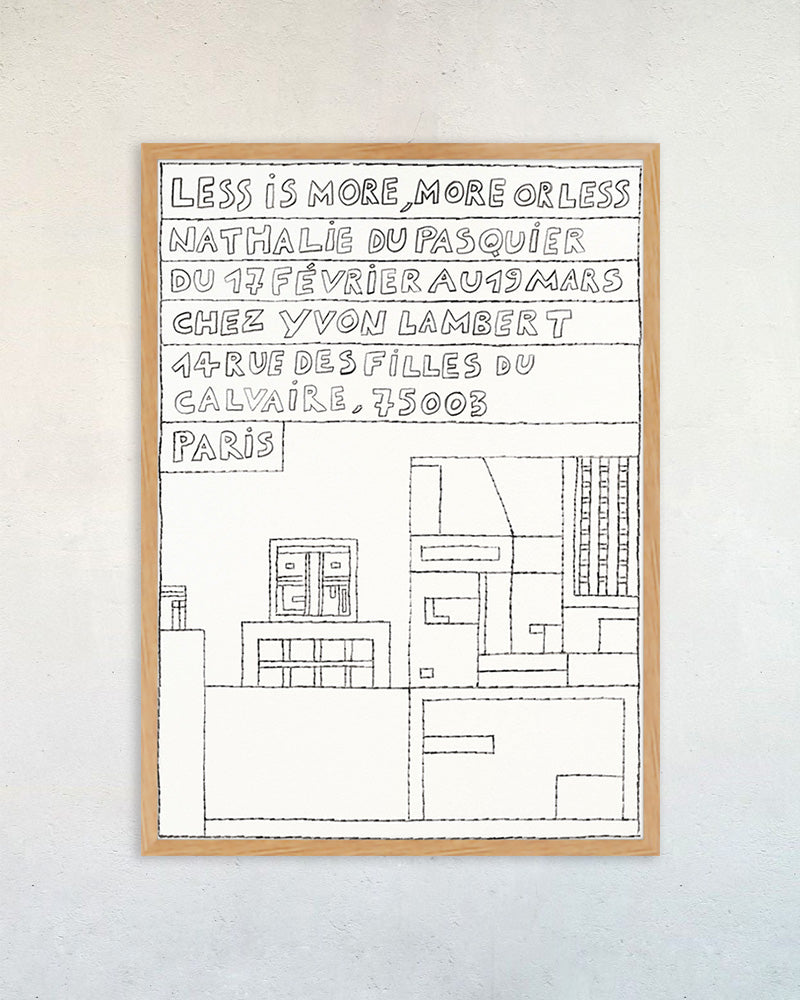 LESS IS MORE, MORE OR LESSポスター【Nathalie du Pasquier│ナタリー・ドゥ・パスキエ】（46cm×33cm）