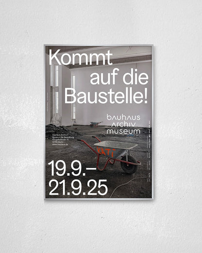 Bauhaus Archive Construction Site(2025)ポスター【Bauhaus│バウハウス】（84.1cm×59.4cm）