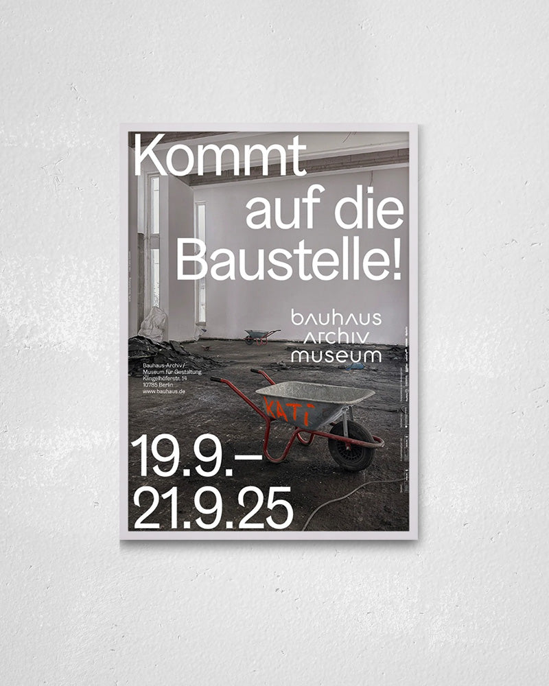 Bauhaus Archive Construction Site(2025)ポスター【Bauhaus│バウハウス】（84.1cm×59.4cm）