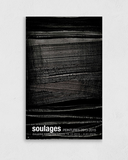 SOULAGES. PEINTURES 2013–2015ポスター【Pierre Soulages│ピエール・スーラージュ】（60cm×97cm）