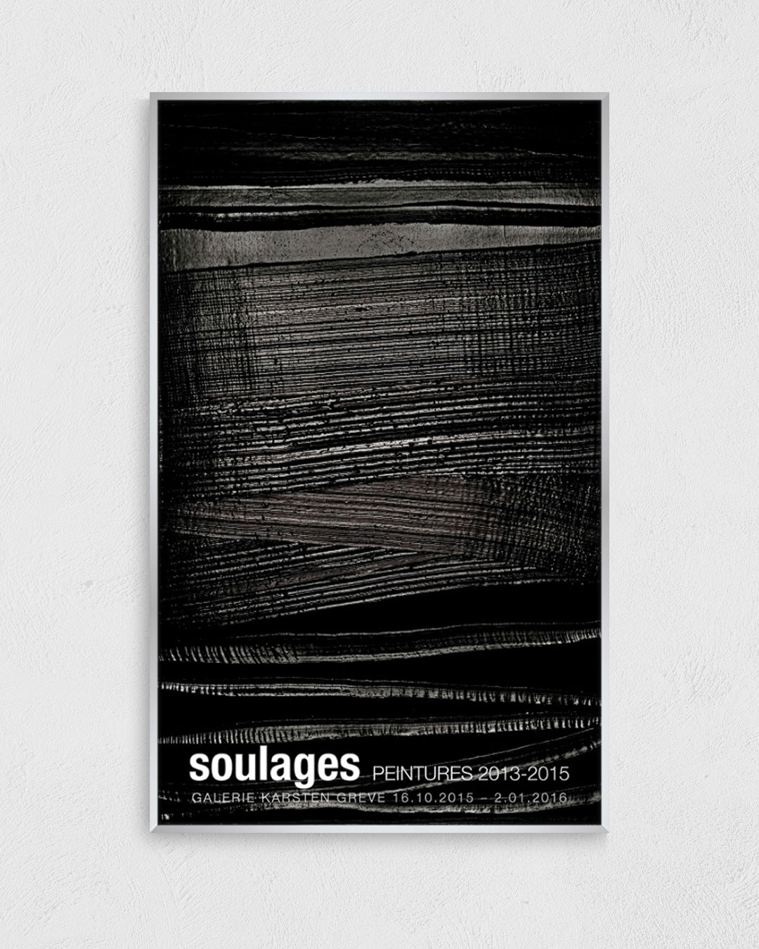 SOULAGES. PEINTURES 2013–2015ポスター【Pierre Soulages│ピエール・スーラージュ】（60cm×97cm）