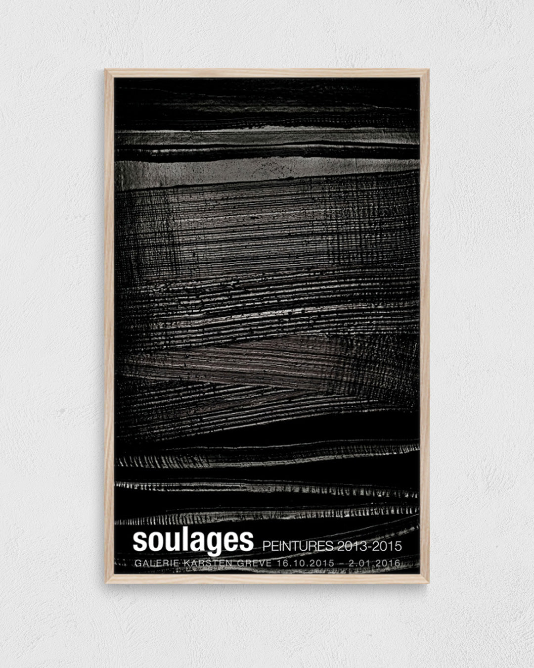 SOULAGES. PEINTURES 2013–2015ポスター【Pierre Soulages│ピエール・スーラージュ】（60cm×97cm）
