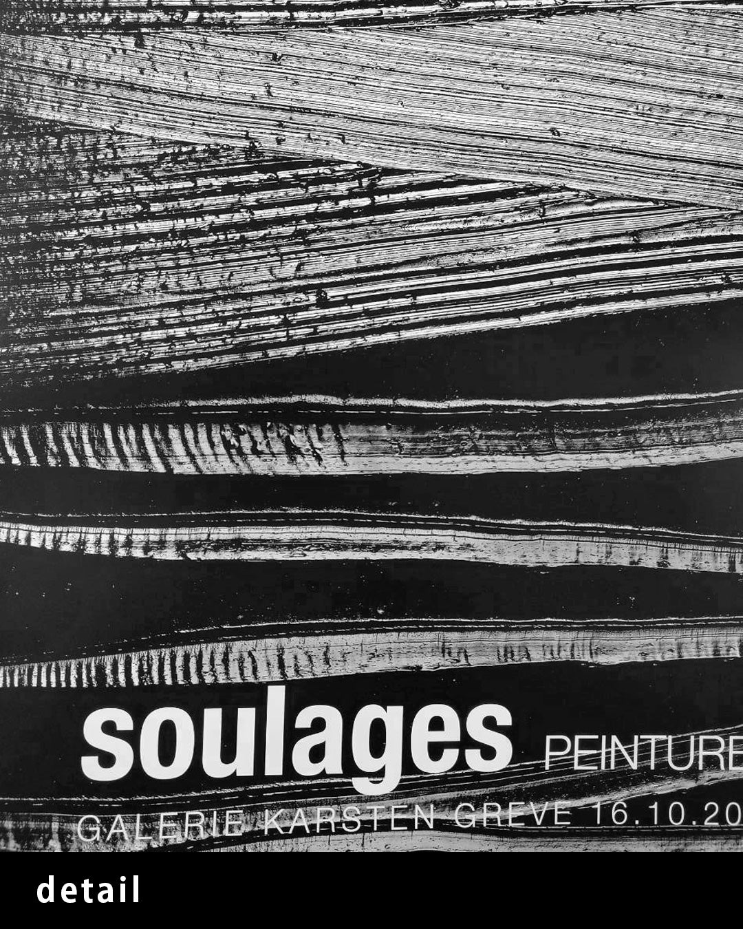 SOULAGES. PEINTURES 2013–2015ポスター【Pierre Soulages│ピエール・スーラージュ】（60cm×97cm）