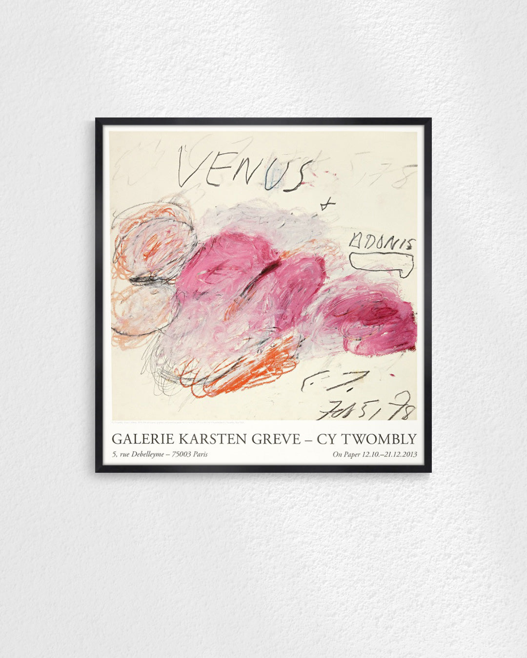Galerie Karsten Greve, Paris 2013ポスター【Cy Twombly│サイ・トゥオンブリー】（51cm×54cm）