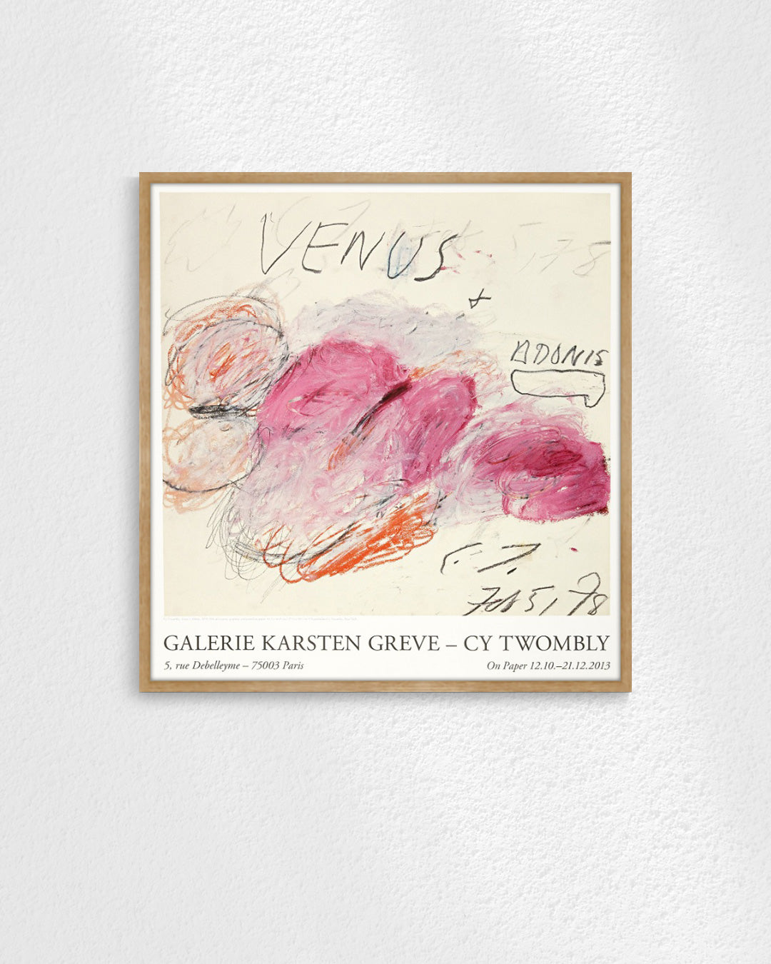 Galerie Karsten Greve, Paris 2013ポスター【Cy Twombly│サイ・トゥオンブリー】（51cm×54cm）