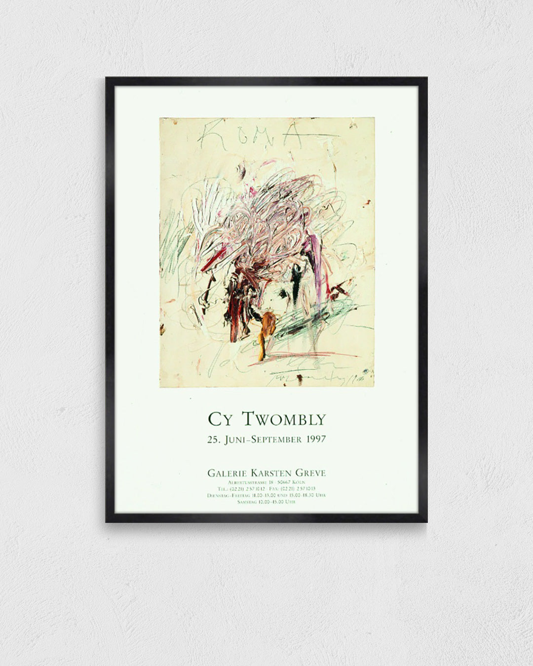 Galerie Karsten Greve, Cologne 1997ポスター【Cy Twombly│サイ・トゥオンブリー】（59.4cm×84cm）