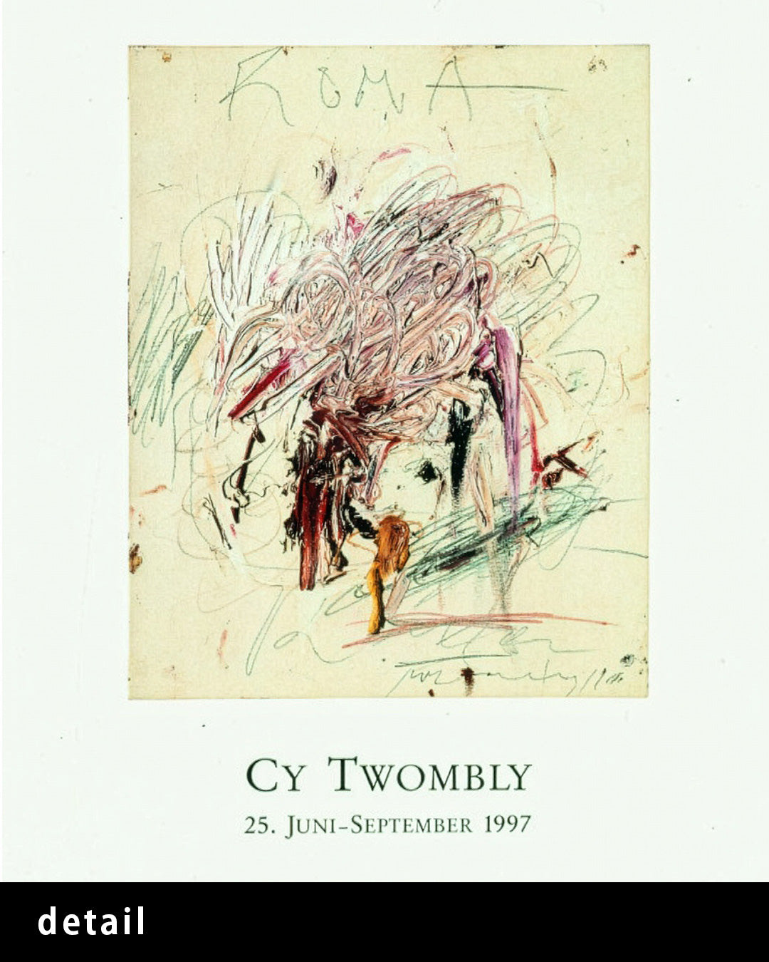 Galerie Karsten Greve, Cologne 1997ポスター【Cy Twombly│サイ・トゥオンブリー】（59.4cm×84cm）