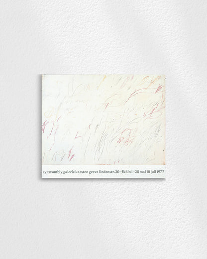Galerie Karsten Greve, Cologne 1977ポスター【Cy Twombly│サイ・トゥオンブリー】（82.6cm×69.6cm）