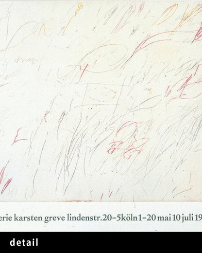 Galerie Karsten Greve, Cologne 1977ポスター【Cy Twombly│サイ・トゥオンブリー】（82.6cm×69.6cm）