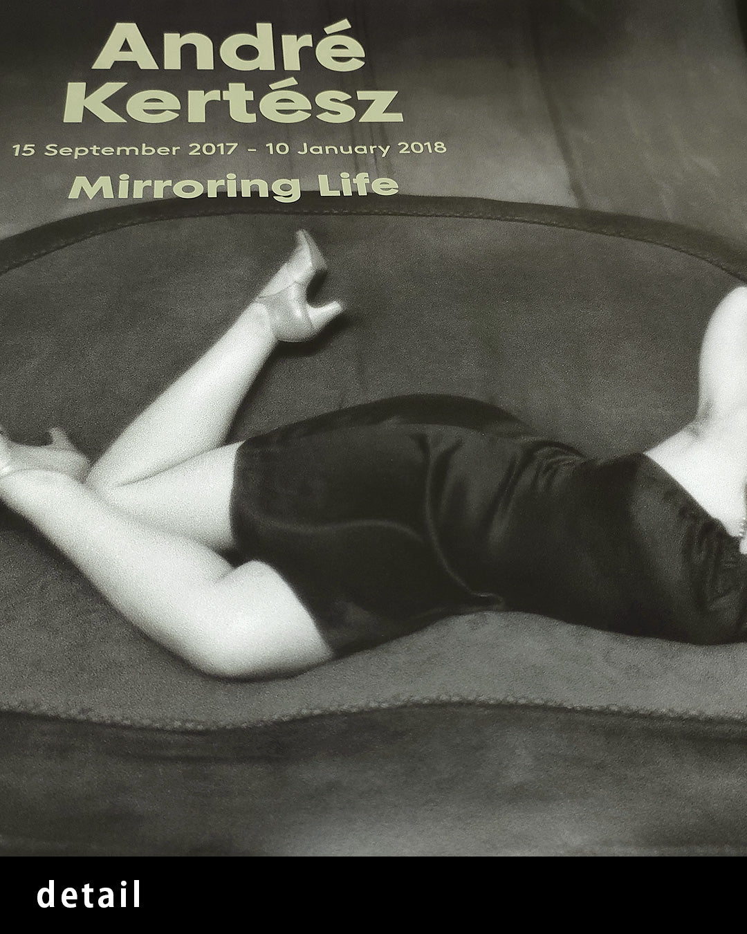 Mirroring Life Exhibition（Foam Amsterdam 2017）ポスター【André Kertész│アンドレ・ケルテス】