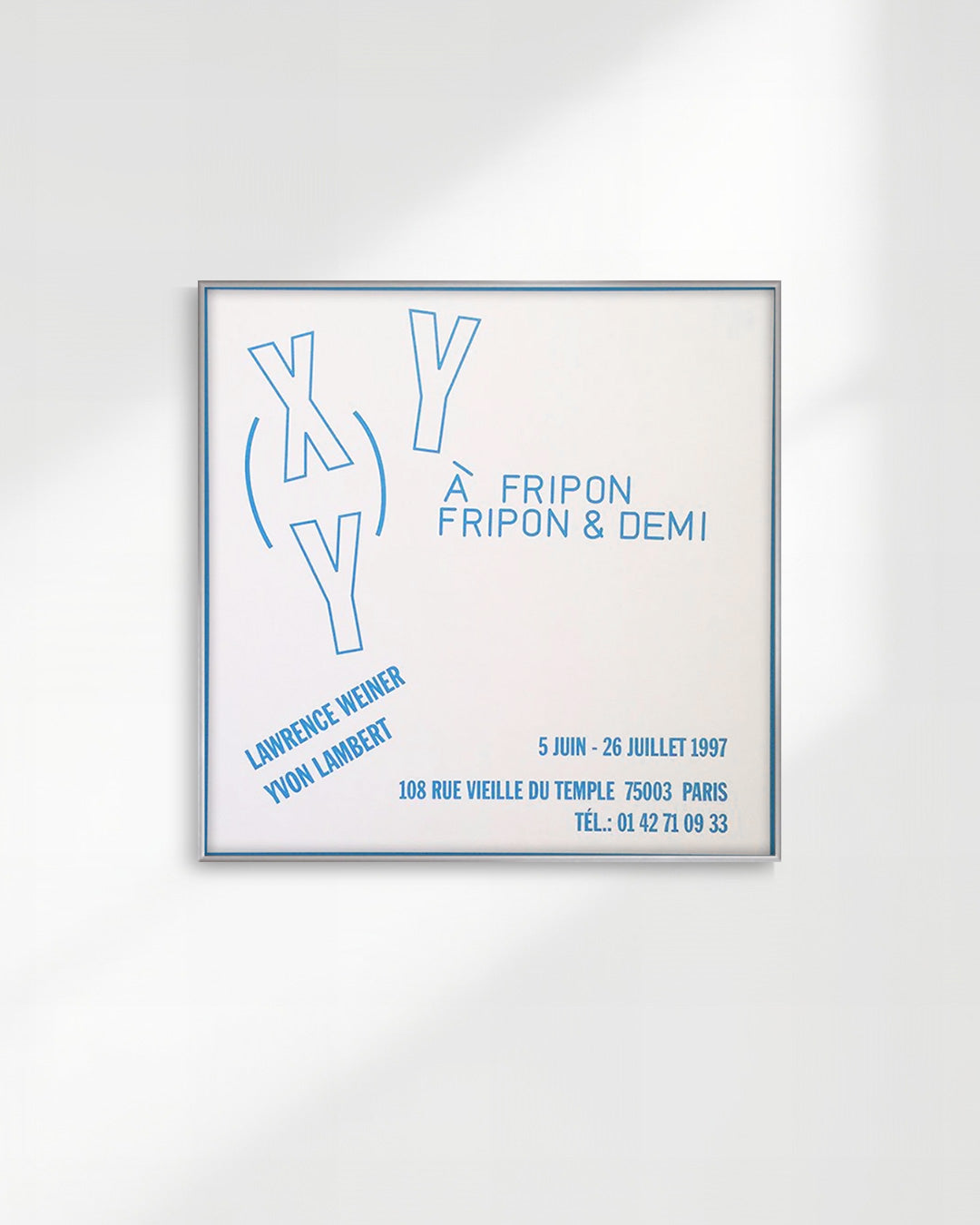 À fripon fripon & demi Exhibition Poster (Yvon Lambert, 1997)ポスター【Lawrence Weiner│ローレンス・ウェイナー】（44×43.5）
