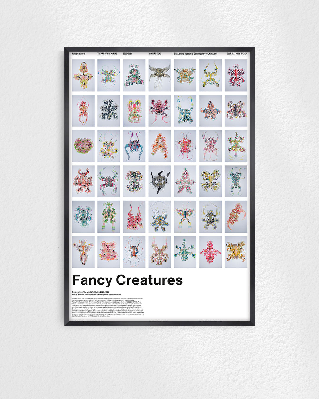 Fancy Creatures(The Art of Wig Making 2020–2023)ポスター【Tomihiro Kono│河野富広】（64cm×44cm）