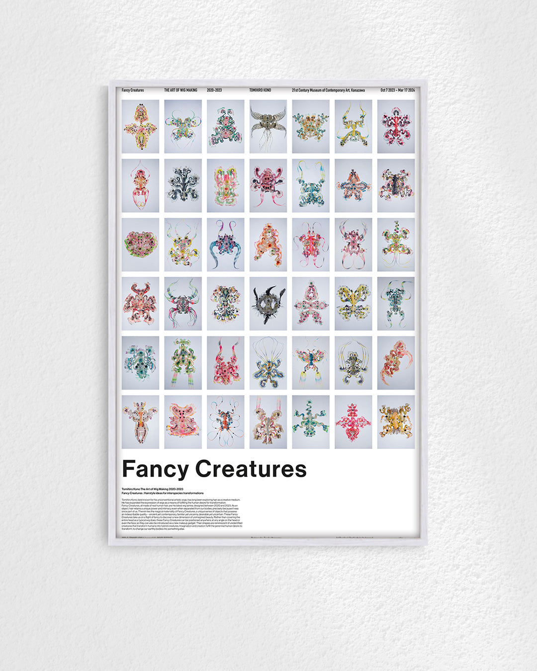 Fancy Creatures(The Art of Wig Making 2020–2023)ポスター【Tomihiro Kono│河野富広】（64cm×44cm）