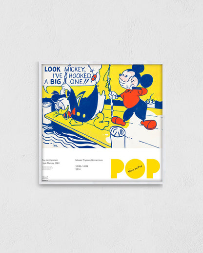 Mitos del Pop (Look Mickey, 1961)ポスター【Roy Lichtenstein│ロイ・リキテンスタイン】（50.5×48.5）